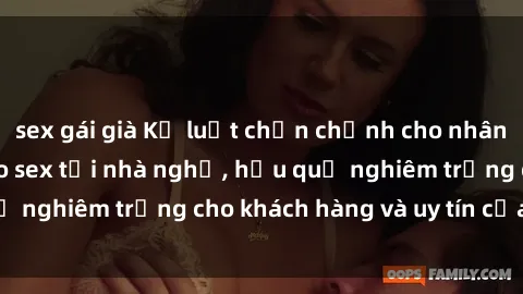 sex gái già Kỷ luật chấn chỉnh cho nhân viên quay lén video sex tại nhà nghỉ, hậu quả nghiêm trọng cho khách hàng và uy tín của cơ sở.