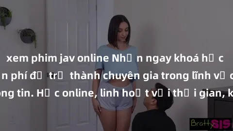 xem phim jav online Nhận ngay khoá học lập trình Java miễn phí để trở thành chuyên gia trong lĩnh vực công nghệ thông tin. Học online, linh hoạt với thời gian, không giới hạn địa điểm. Đăng ký ngay!