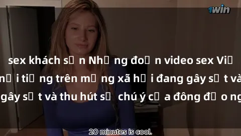 sex khách sạn Những đoạn video sex Việt Nam không che nổi tiếng trên mạng xã hội đang gây sốt và thu hút sự chú ý của đông đảo người xem.