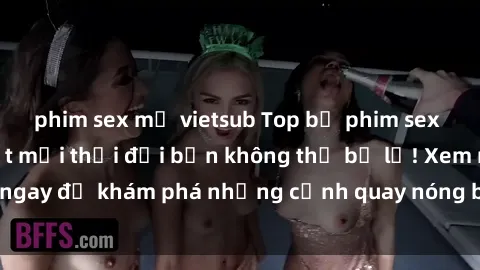 phim sex mỹ vietsub Top bộ phim sex Hàn Quốc hot nhất mọi thời đại bạn không thể bỏ lỡ! Xem ngay để khám phá những cảnh quay nóng bỏng, đầy nghẹt thở!