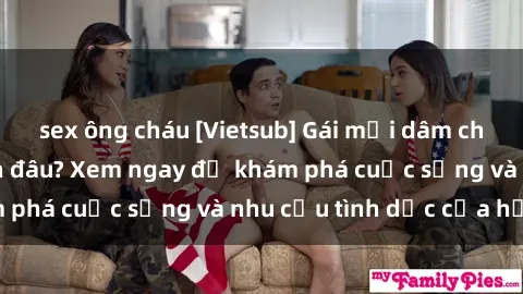sex ông cháu [Vietsub] Gái mại dâm châu Á hấp dẫn đến đâu? Xem ngay để khám phá cuộc sống và nhu cầu tình dục của họ!