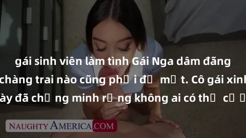 gái sinh viên làm tình Gái Nga dâm đãng khiến tim bất cứ chàng trai nào cũng phải đỏ mặt. Cô gái xinh đẹp này đã chứng minh rằng không ai có thể cưỡng lại khi cô làm tình đắm say.