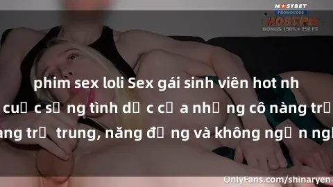 phim sex loli Sex gái sinh viên hot nhất: Cùng khám phá cuộc sống tình dục của những cô nàng trẻ trung, năng động và không ngần ngại thử nghiệm!
